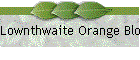 Lownthwaite Orange Blossom