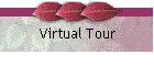 Virtual Tour